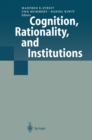 Image for Cognition, Rationality, and Institutions