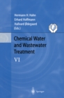 Image for Chemical Water and Wastewater Treatment VI: Proceedings of the 9th Gothenburg Symposium 2000 October 02 - 04, 2000 Istanbul, Turkey