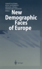 Image for New Demographic Faces of Europe: The Changing Population Dynamics in Countries of Central and Eastern Europe