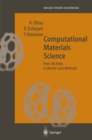 Image for Computational materials science: from basic principles to material properties