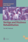 Image for Vertigo and dizziness rehabilitation: the MCS method