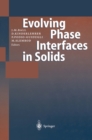 Image for Fundamental Contributions to the Continuum Theory of Evolving Phase Interfaces in Solids: A Collection of Reprints of 14 Seminal Papers