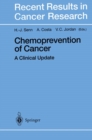 Image for Chemoprevention of Cancer: A Clinical Update