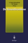Image for Die Venenthrombose: Kontroversen 1998