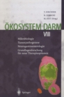 Image for Okosystem Darm Viii: Mikrobiologie Tumorpathogenese Neurogastroenterologie Grundlagenforschung Fur Neue Therapieoptionen