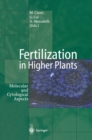 Image for Fertilization in Higher Plants: Molecular and Cytological Aspects