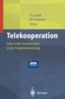 Image for Telekooperation: Industrielle Anwendungen in Der Produktentwicklung