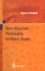 Image for New Materials Permeable to Water Vapor