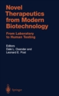 Image for Novel Therapeutics from Modern Biotechnology: From Laboratory to Human Testing : v.137