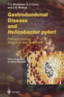 Image for Gastroduodenal Disease and Helicobacter pylori: Pathophysiology, Diagnosis and Treatment