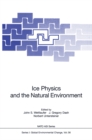 Image for Ice Physics and the Natural Environment : 56