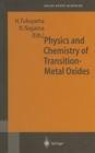 Image for Physics and Chemistry of Transition Metal Oxides: Proceedings of the 20th Taniguchi Symposium, Kashikojima, Japan, May 25-29, 1998