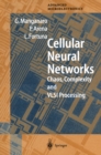 Image for Cellular Neural Networks: Chaos, Complexity and VLSI Processing : 1