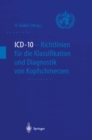 Image for ICD-10 - Richtlinien fur die Klassifikation und Diagnostik von Kopfschmerzen