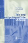 Image for Tele- und computergestutzte Chirurgie