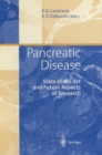 Image for Pancreatic Disease: State of the Art and Future Aspects of Research