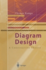 Image for Diagram Design: A Constructive Theory