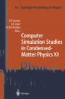 Image for Computer Simulation Studies in Condensed-Matter Physics XI: Proceedings of the Eleventh Workshop Athens, GA, USA, February 22-27, 1998