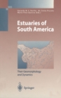 Image for Estuaries of South America: Their Geomorphology and Dynamics