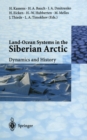 Image for Land-Ocean Systems in the Siberian Arctic: Dynamics and History