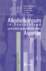 Image for Alkoholkonsum in Deutschland Und Seine Gesundheitlichen Aspekte