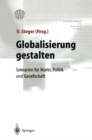 Image for Globalisierung gestalten: Szenarien fur Markt,Politik und Gesellschaft