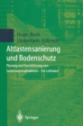 Image for Altlastensanierung Und Bodenschutz: Planung Und Durchfuhrung Von Sanierungsmanahmen - Ein Leitfaden