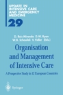 Image for Organisation and Management of Intensive Care: A Prospective Study in 12 European Countries