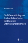 Image for Die Differentialdiagnose Des Lumbalsyndroms Mit Klinischen Untersuchungstechniken