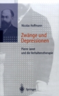 Image for Zwange und Depressionen: Pierre Janet und die Verhaltenstherapie
