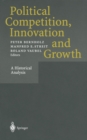 Image for Political Competition, Innovation and Growth: A Historical Analysis