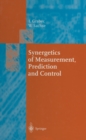 Image for Synergetics of Measurement, Prediction and Control
