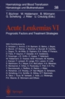 Image for Acute Leukemias VI: Prognostic Factors and Treatment Strategies