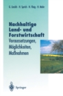 Image for Nachhaltige Land- Und Forstwitschaft: Voraussetzungen, Moglichkeiten, Manahmen