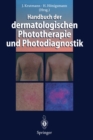 Image for Handbuch der dermatologischen Phototherapie und Photodiagnostik
