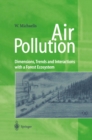 Image for Air Pollution: Dimensions, Trends and Interactions with a Forest Ecosystem