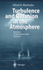 Image for Turbulence and Diffusion in the Atmosphere: Lectures in Environmental Sciences