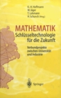 Image for Mathematik Schlusseltechnologie Fur Die Zukunft: Verbundprojekte Zwischen Universitat Und Industrie
