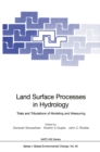 Image for Land Surface Processes in Hydrology: Trials and Tribulations of Modeling and Measuring