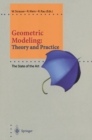 Image for Geometric Modeling: Theory and Practice: The State of the Art