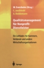 Image for Qualitatsmanagement fur Nonprofit-Dienstleister: Ein Leitfaden fur Kammern, Verbande und andere Wirtschaftsorganisationen