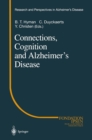 Image for Connections, Cognition and Alzheimer&#39;s Disease
