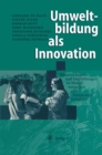 Image for Umweltbildung als Innovation: Bilanzierungen und Empfehlungen zu Modellversuchen und Forschungsvorhaben