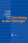 Image for Forschung in der Chirurgie: Konzepte, Organisation, Schwerpunkte: Eine Bestandsaufnahme - Universitare Einrichtungen