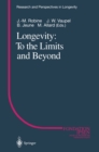Image for Longevity: To the Limits and Beyond