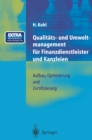 Image for Qualitats- und Umweltmanagement fur Finanzdienstleister und Kanzleien: Aufbau, Optimierung und Zertifizierung