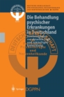 Image for Die Behandlung psychischer Erkrankungen in Deutschland: Positionspapier zur aktuellen Lage und zukunftigen Entwicklung