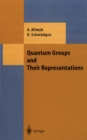 Image for Quantum Groups and Their Representations