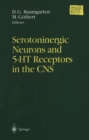 Image for Serotoninergic Neurons and 5-HT Receptors in the CNS : v.129
