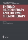 Image for Thermoradiotherapy and Thermochemotherapy: Volume 2: Clinical Applications
